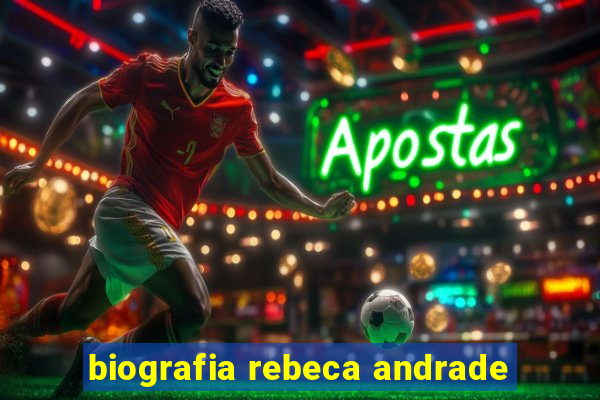 biografia rebeca andrade